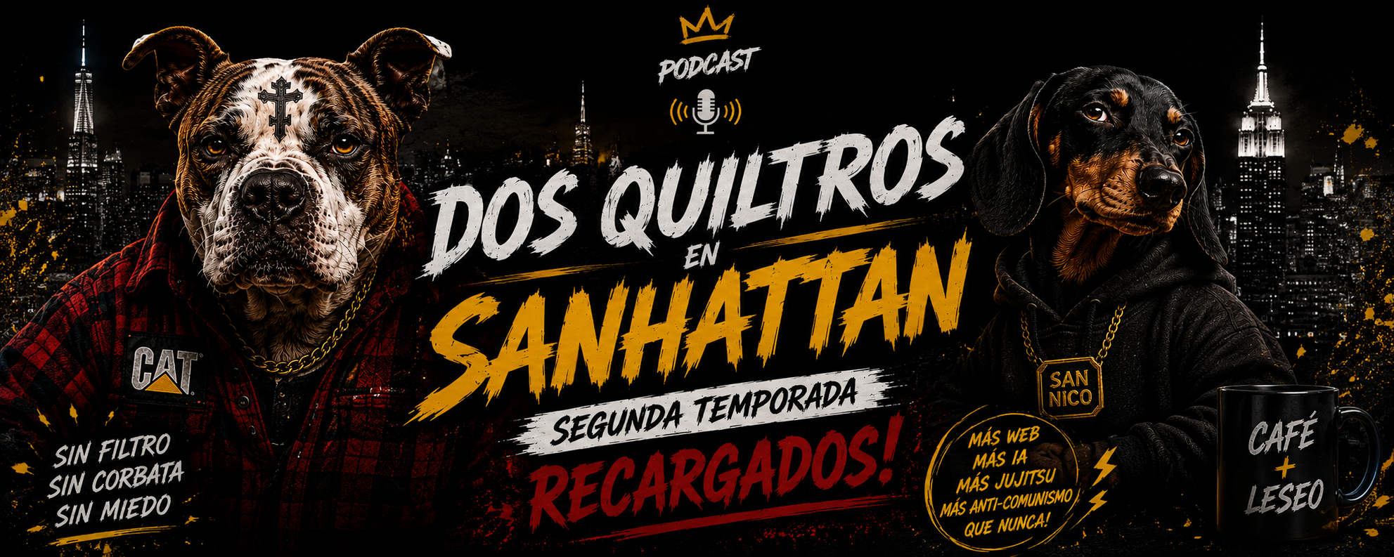 Dos Quiltros en Sanhattan — Segunda Temporada Recargados